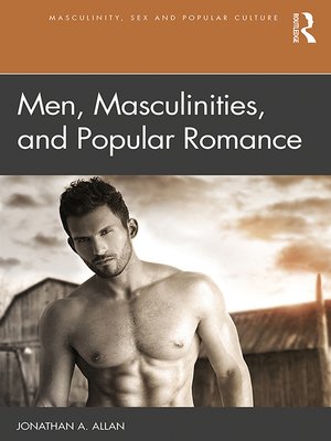 cover image of Men, Masculinities, and Popular Romance